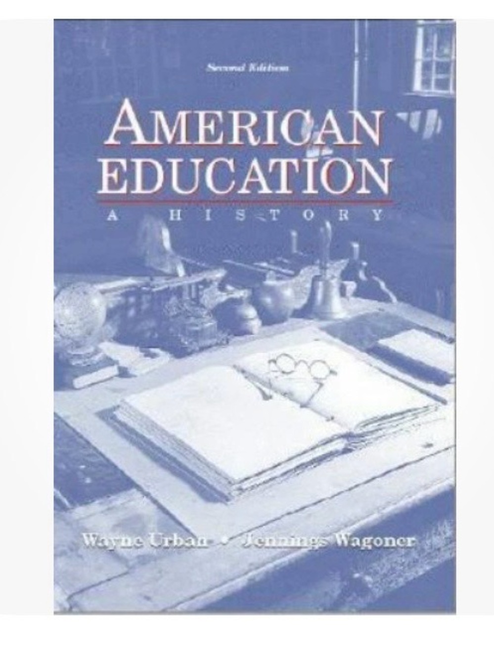 American Education: A History -excellent condition